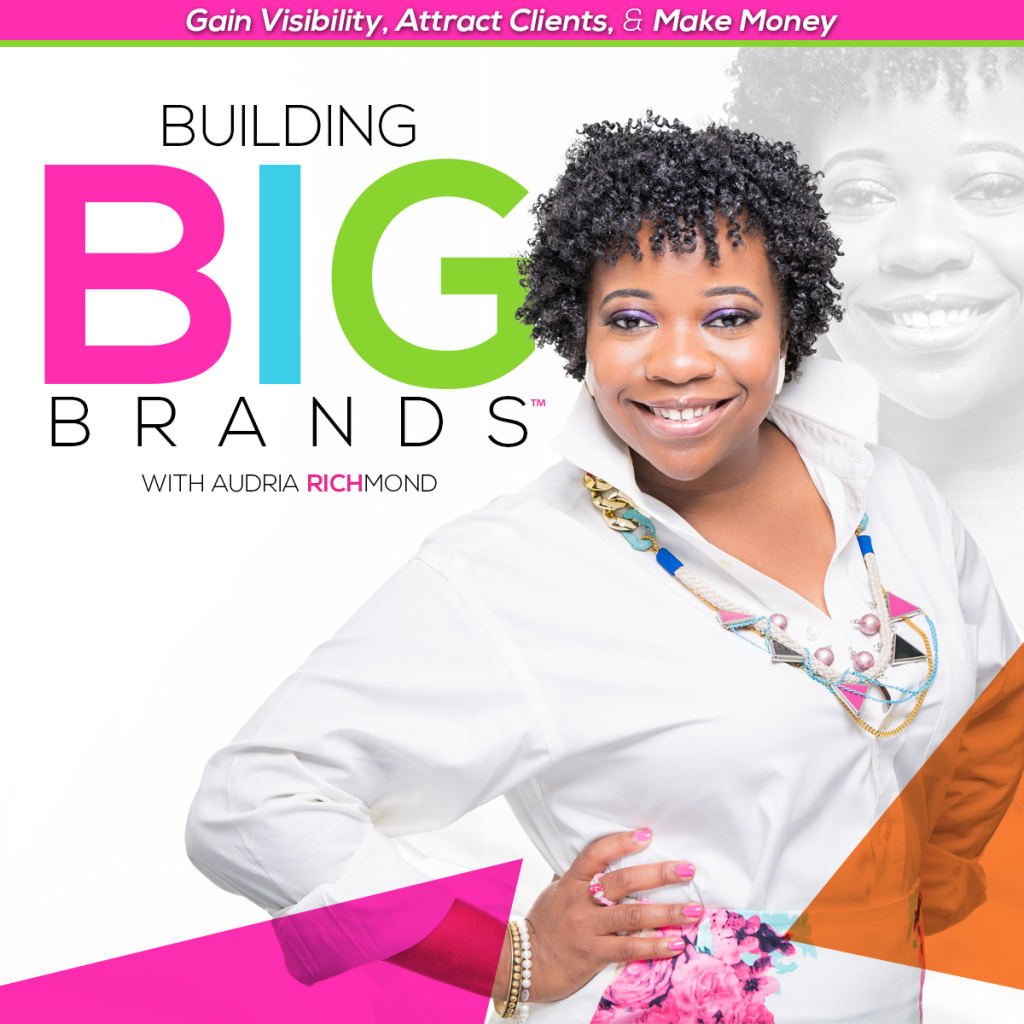Building Big Brands Podcast