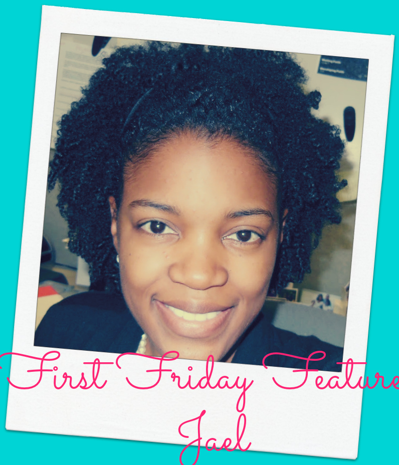 First Friday Feature: Jael