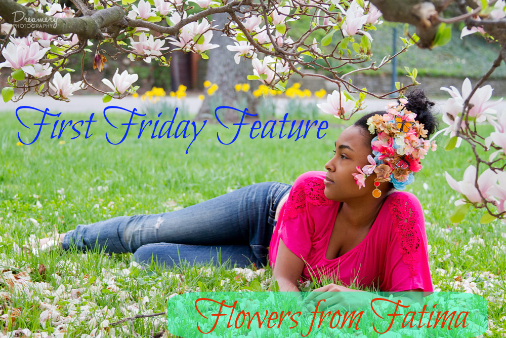 First Friday Feature: Flowers from Fatima