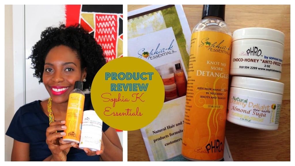 Natural Hair | Sophia K Essentials Product Review