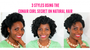 Using the Conair Curl Secret on Natural Hair - VeePeeJay