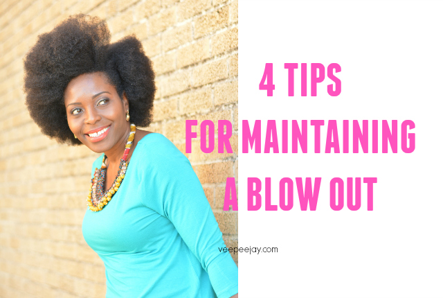 4 Tips for Maintaining a Blow Out on Natural Hair