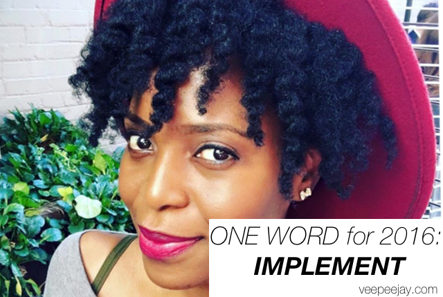 One Word for 2016: Implement #oneword